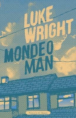 Mondeo Man(English, Paperback, Wright Luke)