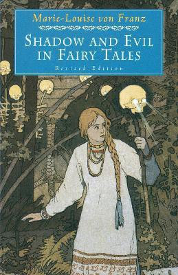 Shadow and Evil in Fairy Tales(English, Paperback, von Franz Marie-Louise)