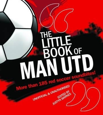 The Little Book of Man Utd(English, Paperback, Barnes Justyn)