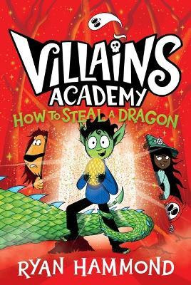 How to Steal a Dragon(English, Paperback, Hammond Ryan)