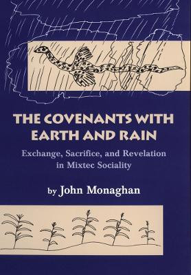 The Covenants with Earth and Rain(English, Paperback, Monaghan John D.)