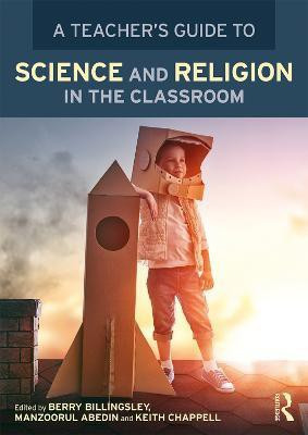 A Teacher's Guide to Science and Religion in the Classroom(English, Paperback, unknown)