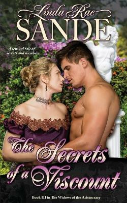 The Secrets of a Viscount(English, Paperback, Sande Linda Rae)