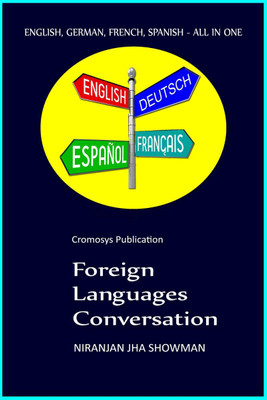 Foreign Languages Conversation(English, Paperback, Niranjan Jha Showman)