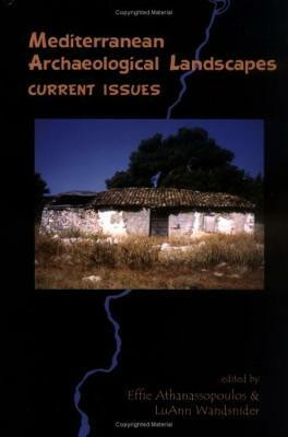 Mediterranean Archaeological Landscapes(English, Electronic book text, unknown)