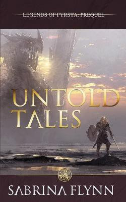 Untold Tales(English, Paperback, Flynn Sabrina)