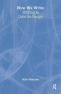 How We Write(English, Hardcover, Sharples Mike)
