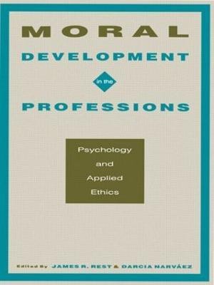 Moral Development in the Professions(English, Paperback, unknown)