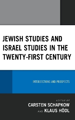 Jewish Studies and Israel Studies in the Twenty-First Century(English, Hardcover, unknown)