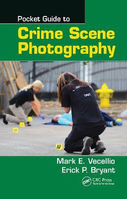 Pocket Guide to Crime Scene Photography(English, Paperback, Vecellio Mark E.)