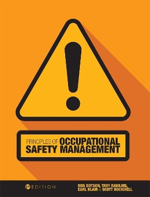 Principles of Occupational Safety Management(English, Paperback, Dotson Ron)