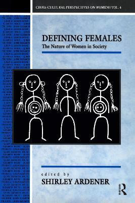 Defining Females(English, Paperback, unknown)