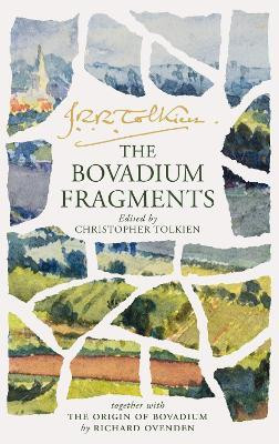 The Bovadium Fragments(English, Hardcover, Tolkien J R R)
