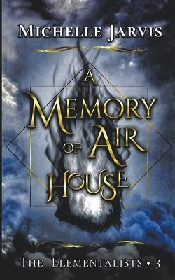 A Memory of Air House(English, Paperback, Jarvis Michelle)