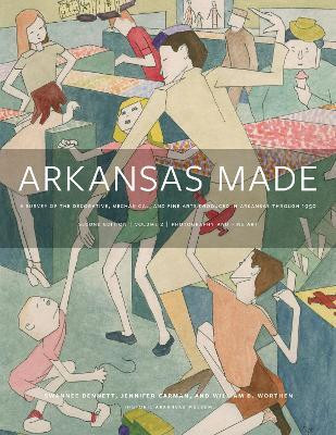 Arkansas Made, Volume 2(English, Hardcover, Bennett Swannee)