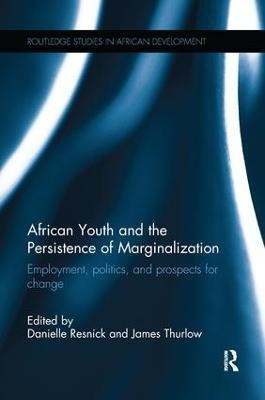 African Youth and the Persistence of Marginalization(English, Paperback, unknown)