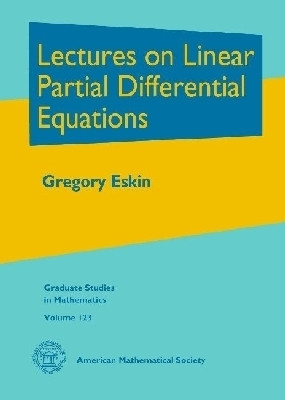 Lectures on Linear Partial Differential Equations(English, Hardcover, Eskin Gregory)