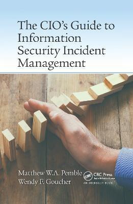 The CIO's Guide to Information Security Incident Management(English, Electronic book text, Pemble Matthew William Arthur)