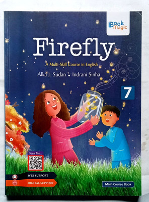 FIREFLY A MULTI-SKILL COURSE IN ENGLISH CLASS-7(Paperback, Alka J. Sundan, INDRANI SINHA)