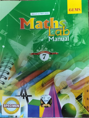 GEMS MATHS LAB MANUAL 7  - GEMS MATHS LAB MANUAL 7(Paperback, ADITYA KUMAR)