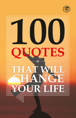 100 Quotes That Will Change Your Life(Paperback, Sanage Publishing House)
