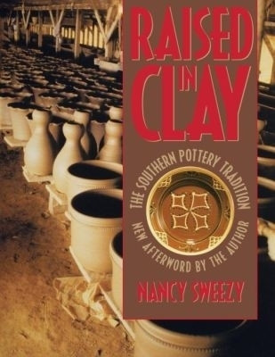 Raised in Clay(English, Paperback, Sweezy Nancy)