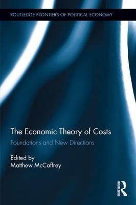 The Economic Theory of Costs(English, Hardcover, unknown)
