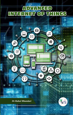 Advanced Internet Of Things(Paperback, Dr RAHUL BHANDARI)
