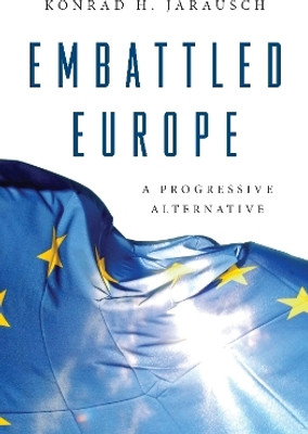 Embattled Europe(English, Paperback, Jarausch Konrad H.)
