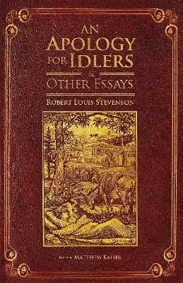 An Apology for Idlers and Other Essays(English, Paperback, unknown)