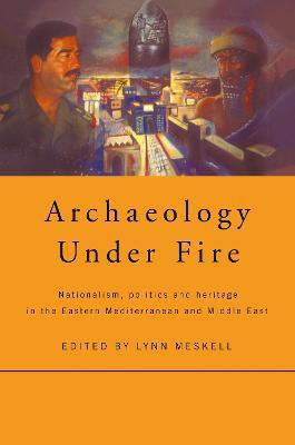 Archaeology Under Fire(English, Hardcover, unknown)