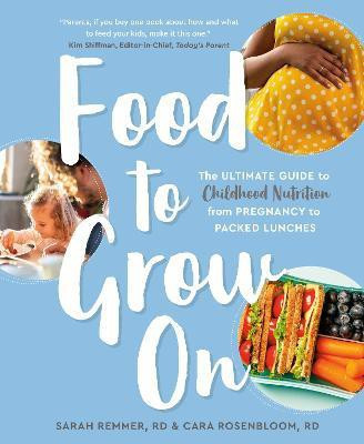 Food to Grow On(English, Paperback, Remmer Sarah)