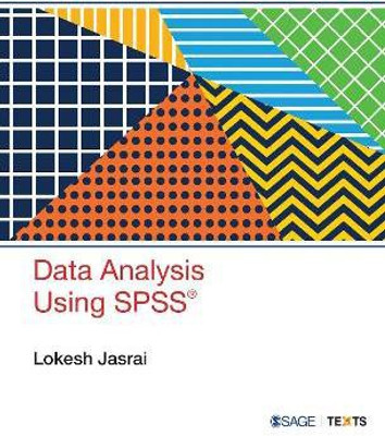 Data Analysis Using SPSS(English, Paperback, Jasrai Lokesh)