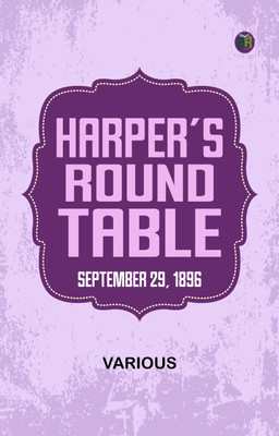 Harper's Round Table, September 29, 1896(Paperback, Various)