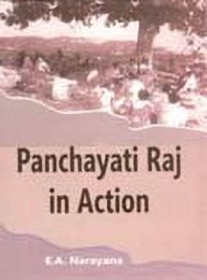 Panchayati Raj in Action(Paperback, E. A. Narayana)