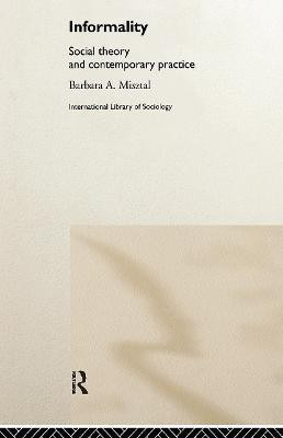 Informality(English, Hardcover, Misztal Barbara)