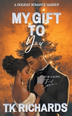 My Gift To You(English, Paperback, Richards T K)