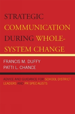 Strategic Communication During Whole-System Change(English, Paperback, Duffy Francis M.)