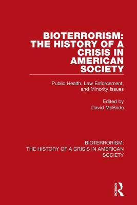 Bioterrorism: The History of a Crisis in American Society(English, Paperback, unknown)