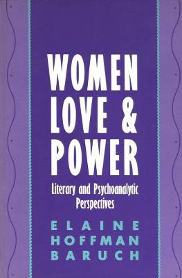 Women, Love, and Power(English, Paperback, Baruch Elaine)