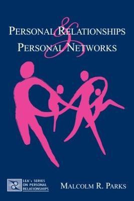 Personal Relationships and Personal Networks(English, Paperback, Parks Malcolm R.)
