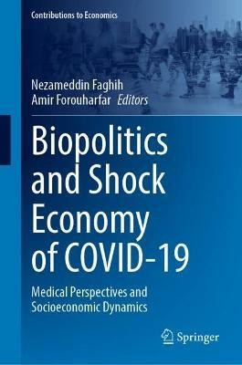 Biopolitics and Shock Economy of COVID-19(English, Hardcover, unknown)