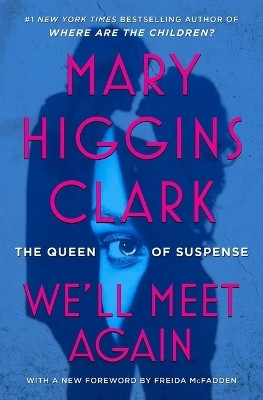 We'll Meet Again(English, Paperback, Clark Mary Higgins)