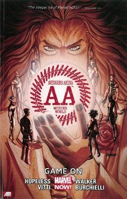 Avengers Arena Volume 2: Game On (marvel Now)(English, Paperback, Hopeless Dennis)