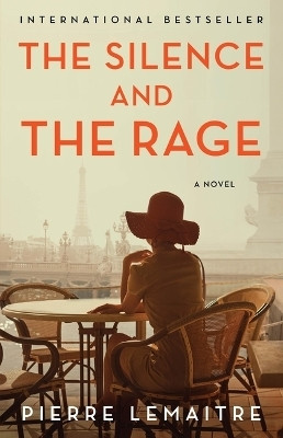 The Silence and the Rage(English, Hardcover, Lemaitre Pierre)