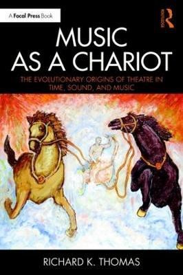 Music as a Chariot(English, Paperback, Thomas Richard K.)