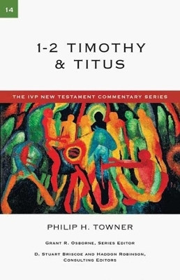 1 & 2 Timothy & Titus(English, Paperback, Towner Philip H)