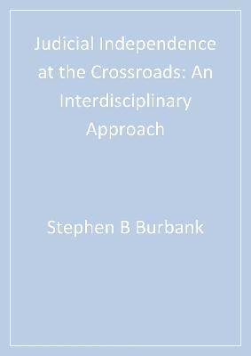 Judicial Independence at the Crossroads(English, Electronic book text, unknown)