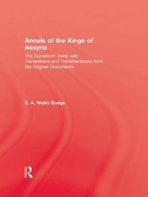 Annals Of The Kings Of Assyria(English, Paperback, Budge E.A. Wallis)