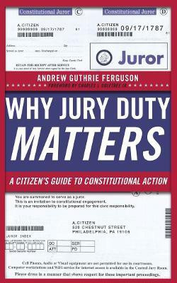 Why Jury Duty Matters(English, Electronic book text, Ferguson Andrew Guthrie)